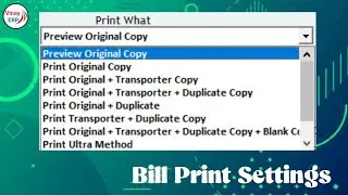 Bill Print Setting || Print Original Copy || Print Original + Duplicate Copy || Etc. 
