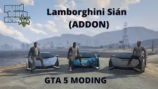 how to add Lamborghini sian in GTA 5 // GTA 5 modding