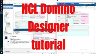 HCL Domino Designer tutorial for beginners - January 2023 - 13103b37 @HCLDigitalSolutions