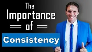 The importance of consistency