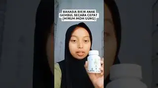 Rahasia bikin anak gembul secara cepat (minum mom uung)