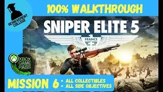 Sniper Elite 5 100% Walkthrough Mission 6 - Liberation