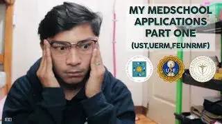 My MedSchool Applications (USTFMS,UERM,FEUNRMF) Part 1 | V003 (Philippines)