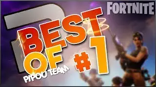 ApoVI VS Kinstaar, KILL Adz, NO SCOPE, RAGE... Best OF FR PIPOU TEAM #1 (Fortnite saison 4)