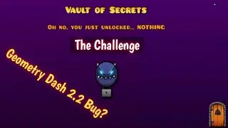 Geometry Dash 2.2 Bug? 