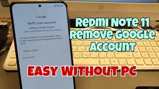 Xiaomi Redmi Note 11, Remove Google Account, Bypass FRP, Without PC.