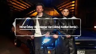 Merve Özbey - Bir İmkansız Var (Göktuğ Kızıltan Remix)