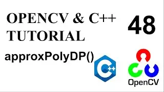 OPENCV & C++ TUTORIALS  - 48 | approxPolyDP() | Approximated polygonal curves