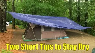 2 Short Tips to Help Keep Your Tent Completely Dry