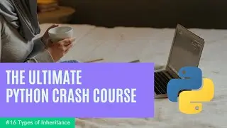 #16 Types of Inheritance || Python Tutorial || Code Cadets