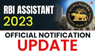 RBI Assistant 2023 Notification Out!! | RBI Assistant Notification 2023 | Full Details