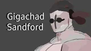 Gigachad Sandford