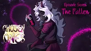 [DnD] Chosen Ones || S1: Ep. 7 - The Fallen