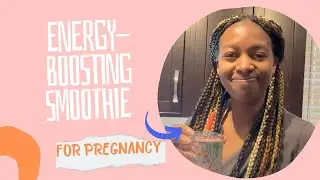 Energy-boosting Smoothie for Pregnancy