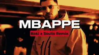 Light x SIDARTA - MBAPPE (Baki x Soulis Remix)