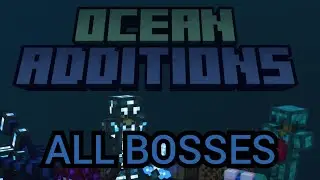 Minecraft Ocean Additions All Bosses ( 1.19.1 Datapack )