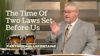 The Time Of Two Laws Set Before Us - LLC Broadcast S2Ep. 26 - 8/04/2024