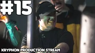 Kryphon Production Stream #15 (RIP FROM TWITCH)