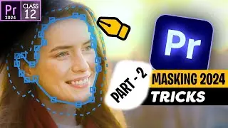 Masking ( part 2 ) Adobe Premiere Pro Class 12 | Adobe Premiere Pro Tutorial in hindi 2024