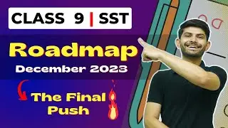 Class 9th - Social Science | Roadmap for December 2023 | Digraj Singh Rajput