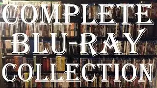 My COMPLETE Blu-ray Collection (1200+ Blu-rays!)