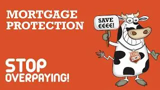 Cheap Mortgage Protection Ireland - Low Insurance