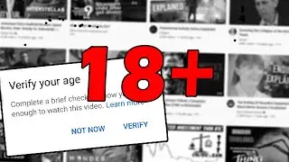 YouTube is now Age Restricting the Entire Platform