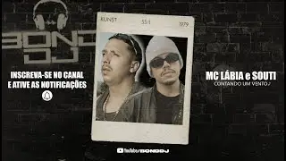 Mc Lábia e Souti - CONTANDO UM VENTO - Prod. BOND-DJ