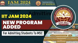 How to Get Admission in M.Sc Biological Sciences at IIT Delhi through JAM 2024! | JAM 2024 Updates