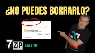 Borrar Carpeta Imposible en Windows con 7-Zip GRATIS: 