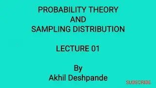 Lecture 01 | Probability theory and Sampling Distribution