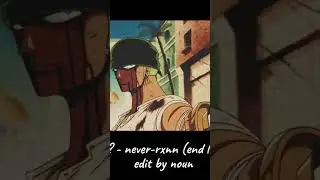 eli? - never-rxnn(end loop) edit by noun