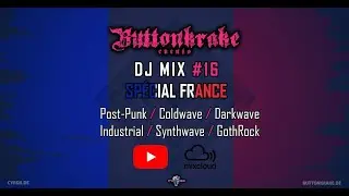 DJ Buttonkrake Events Mix #16 | Frankreich Special [Goth / Post-Punk / Wave]