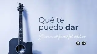 Qué te puedo dar (Instrumental)