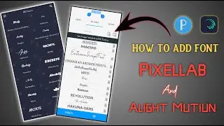 How To Font Add In Pixellab || How To Add Font In Alight Motion || H.K.EDITING || Pixellab Tutorial