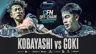 Fight 2 | Goki vs Haruaki Kobayashi | CFN Off Chain 2 Singapore 2024