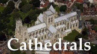 A Historic Look at Gothic Cathedrals