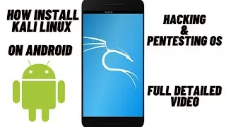 How to Install Kali Linux On Android Phone|| NO ROOT REQIURED||