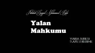 Yalan mahkumu!