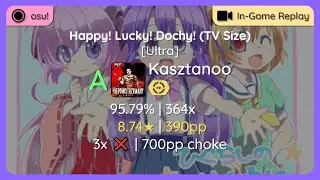 osu! | Kasztanoo | Rika & Satoko & Hanyuu - Happy! Lucky! Dochy! (TV Size) [Ultra] +DT | 3x ❌