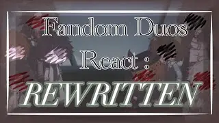 IMPORTANT SERIES UPDATE : Prologue Rewritten - Fandom Duos React