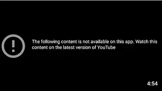 the following content is not available on this app. watch this content on the latest version of yt