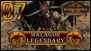 Total War: Warhammer 2 - Legendary Malagor the Dark Omen - Mortal Empires Campaign - Episode 7