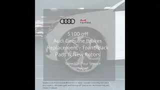 Get your Audi ready for the summer roads and take advantage of our Service Special this month!
