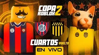 SAN LORENZO x PEÑAROL | CUARTOS DE FINAL | COPA ROBLOX | JUEGO DE VUELTA