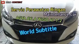 Agya Ayla Wigo Perodua Axia 1.2 AT car maintenance service for beginners