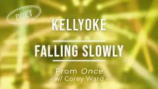Kellyoke | Falling Slowly (with Corey Ward)