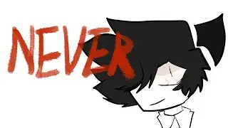never animation meme