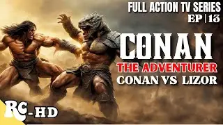 Conan The Adventurer | Full Action Adventure Series | Ralf Moeller | Restored In HD | S1E13