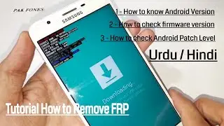 Samsung Galaxy J7 Prime FRP Bypass - Learn Deeply About FRP Bypass Method - Urdu / Hindi Tutorial